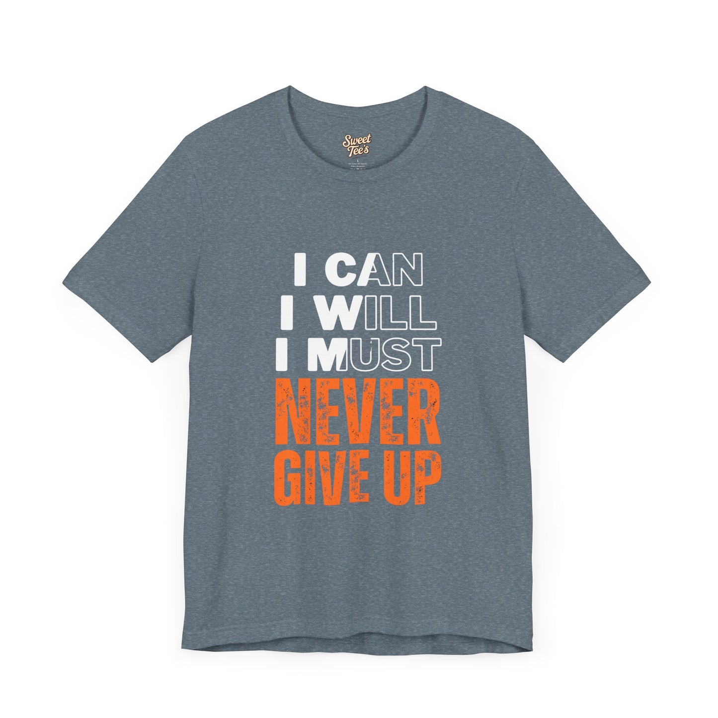Motivational Unisex Jersey Tee - 'Never Give Up' Statement Shirt
