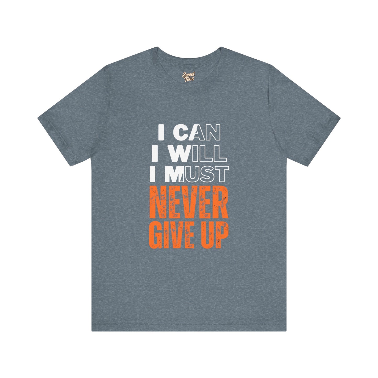 Motivational Unisex Jersey Tee - 'Never Give Up' Statement Shirt