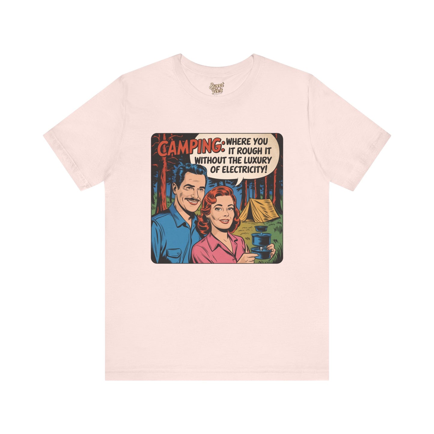 Vintage Camping Unisex Jersey Short Sleeve Tee - "Where You Rough It Without the Luxury of Electricity!"