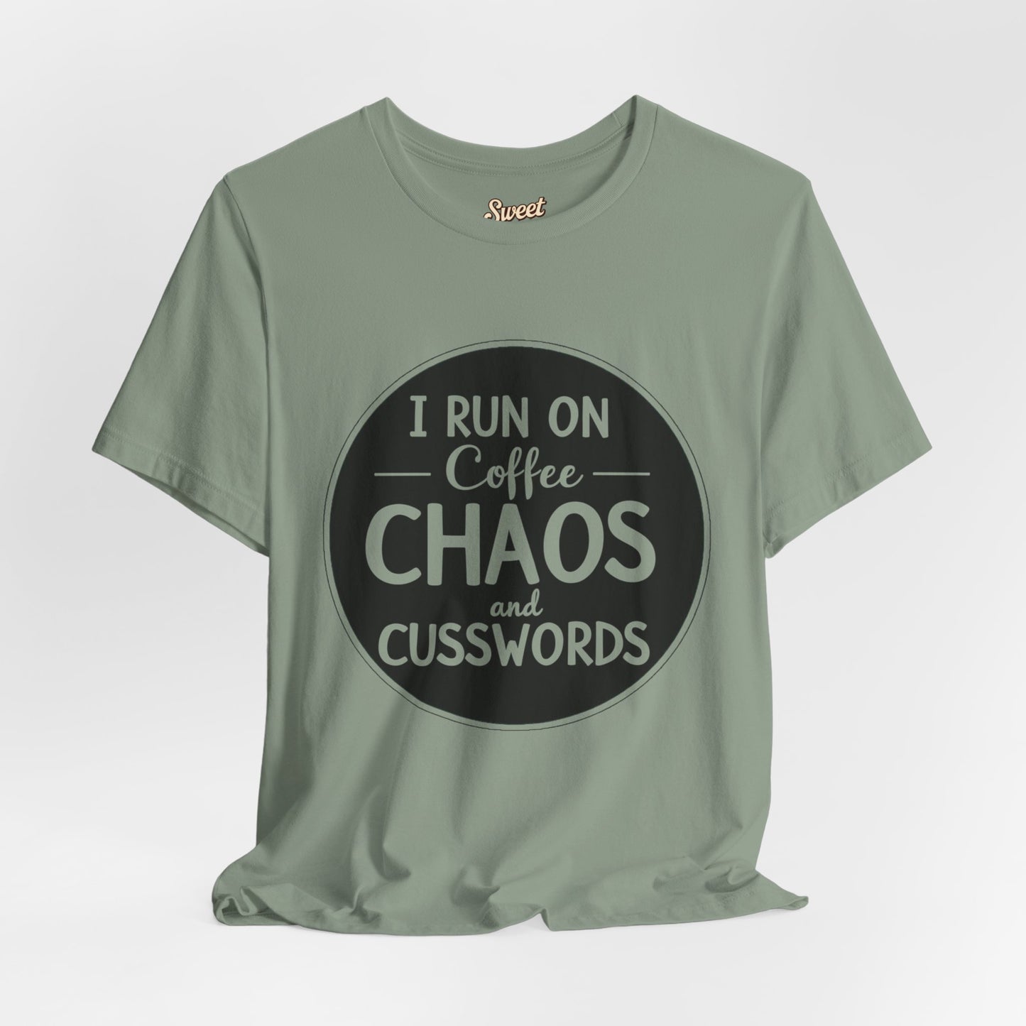 I Run on Coffee Chaos and Cusswords Unisex Tee - Funny Coffee Lover Shirt