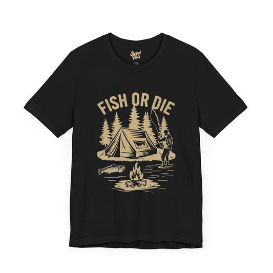 Fish or Die Outdoor Unisex Tee - Perfect for Camping and Fishing Enthusiasts