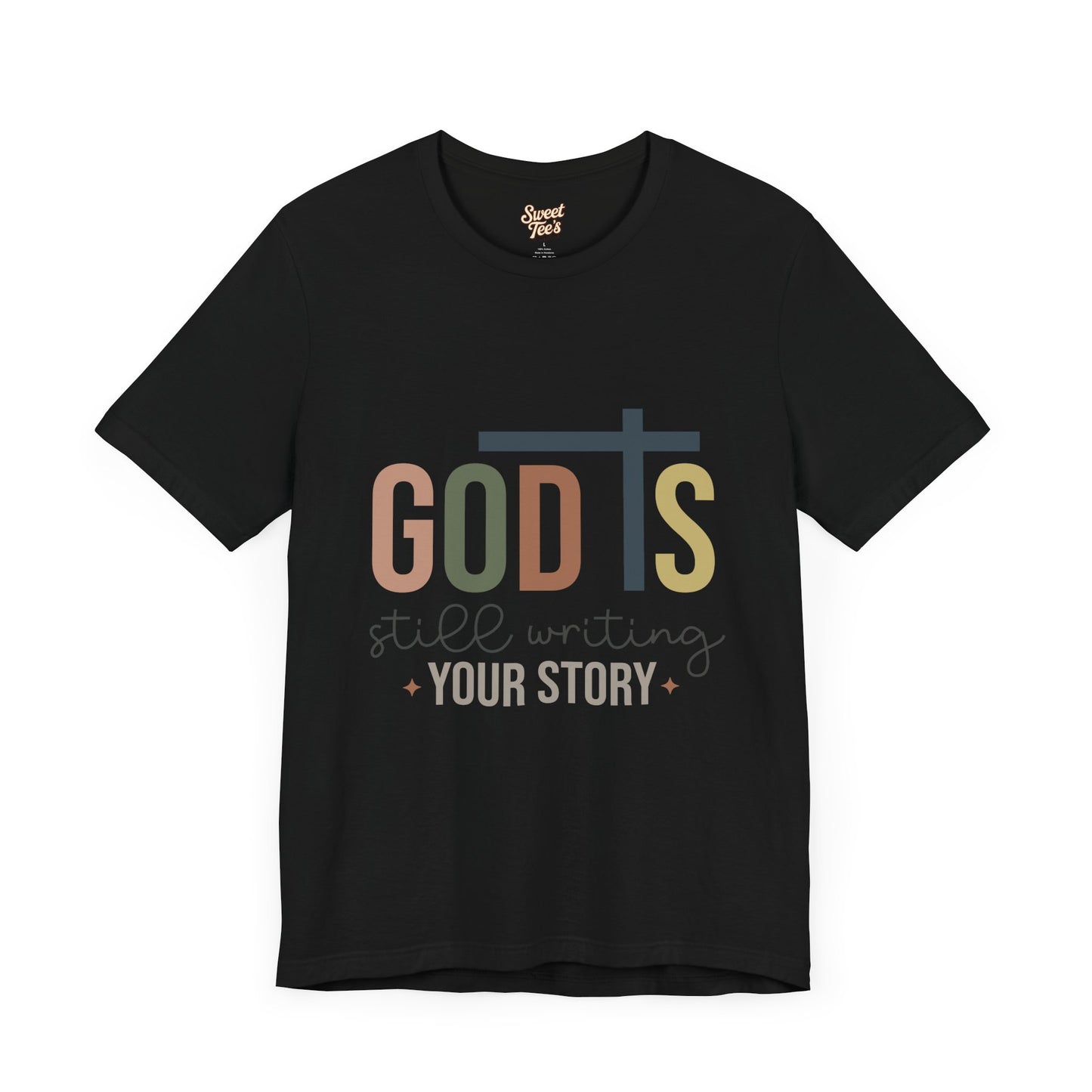 Inspirational Christian T-Shirt – 'God's Still Writing Your Story'