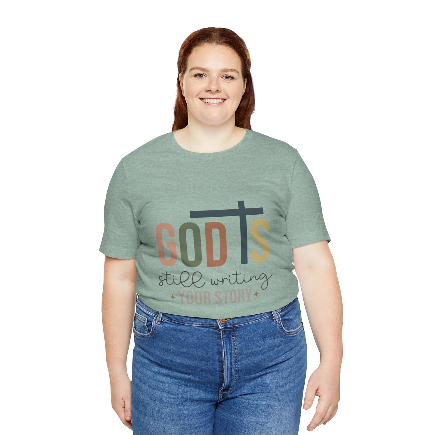 Inspirational Christian T-Shirt – 'God's Still Writing Your Story'