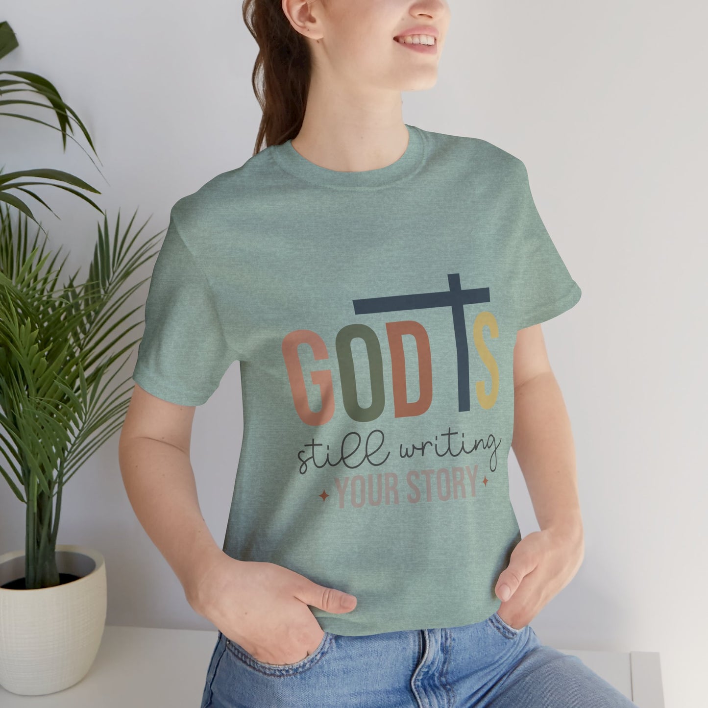 Inspirational Christian T-Shirt – 'God's Still Writing Your Story'