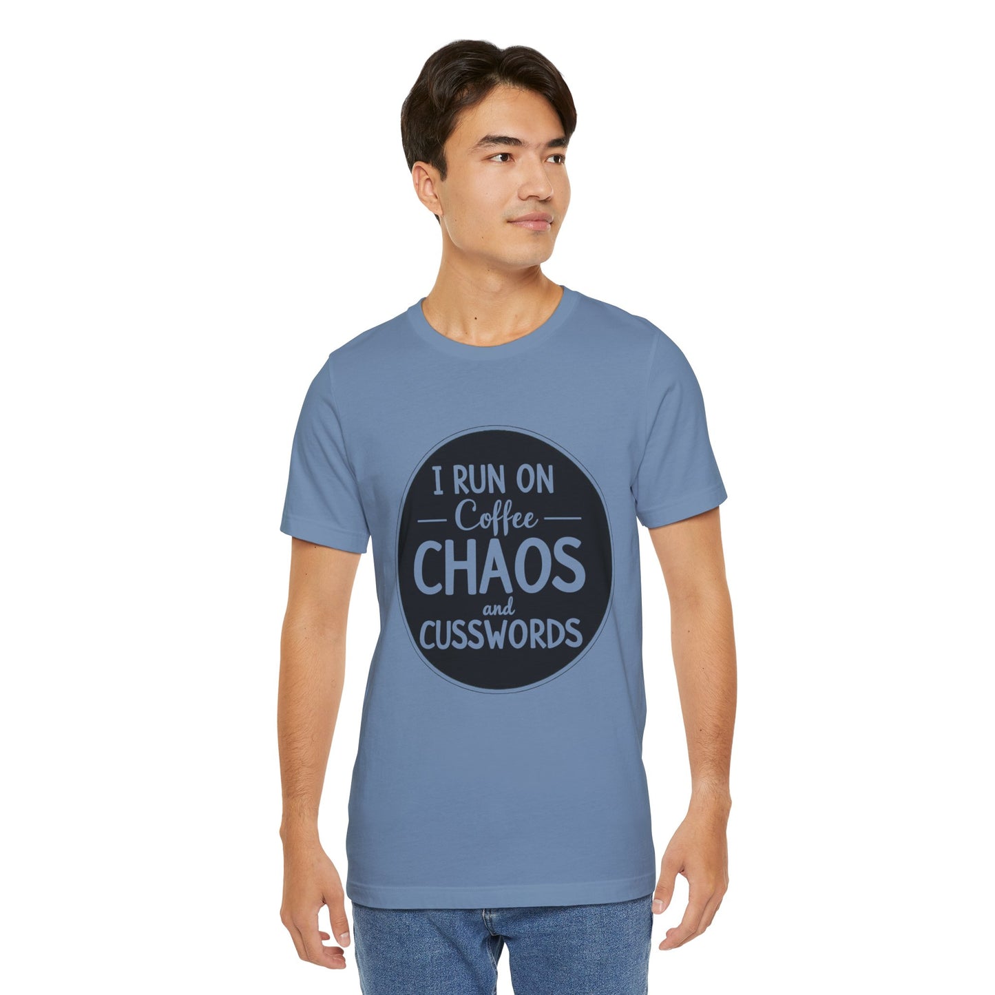 I Run on Coffee Chaos and Cusswords Unisex Tee - Funny Coffee Lover Shirt