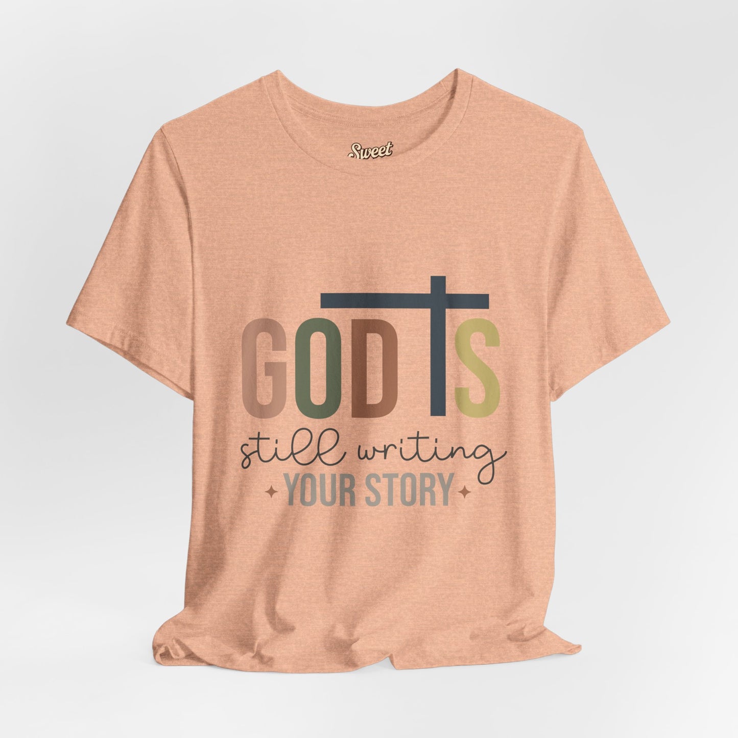 Inspirational Christian T-Shirt – 'God's Still Writing Your Story'