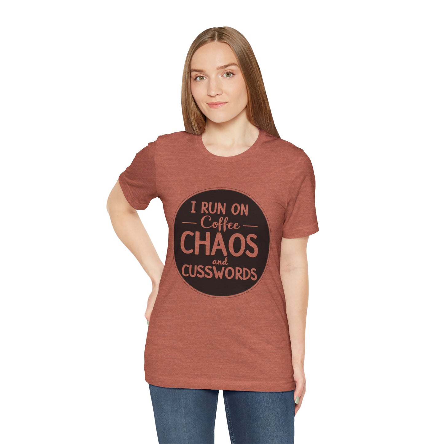 I Run on Coffee Chaos and Cusswords Unisex Tee - Funny Coffee Lover Shirt