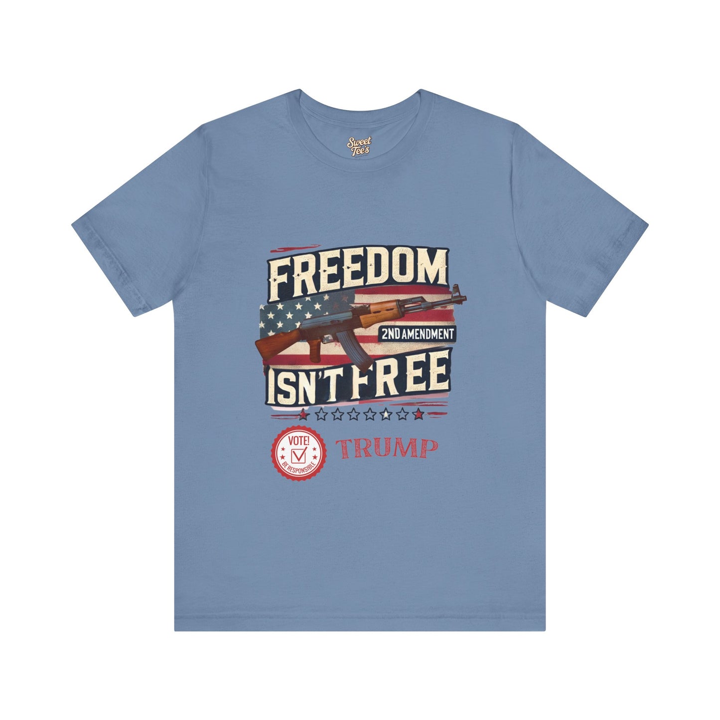 Freedom Isn't Free 2nd Amendment Tee