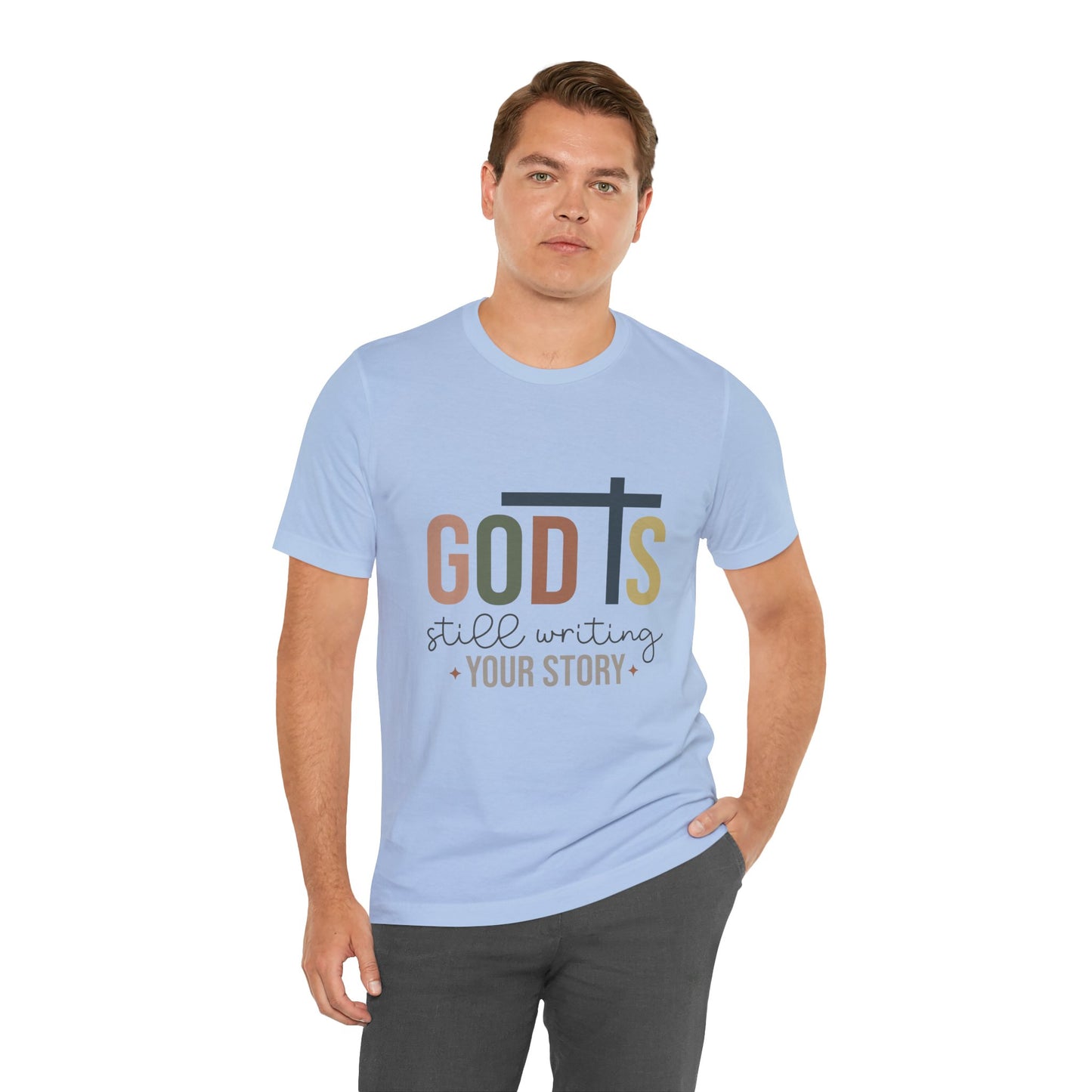 Inspirational Christian T-Shirt – 'God's Still Writing Your Story'