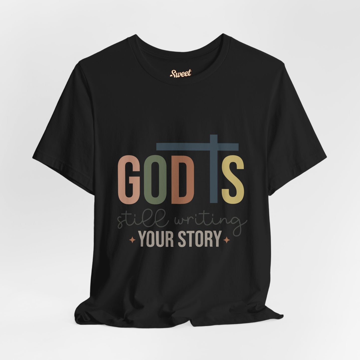 Inspirational Christian T-Shirt – 'God's Still Writing Your Story'