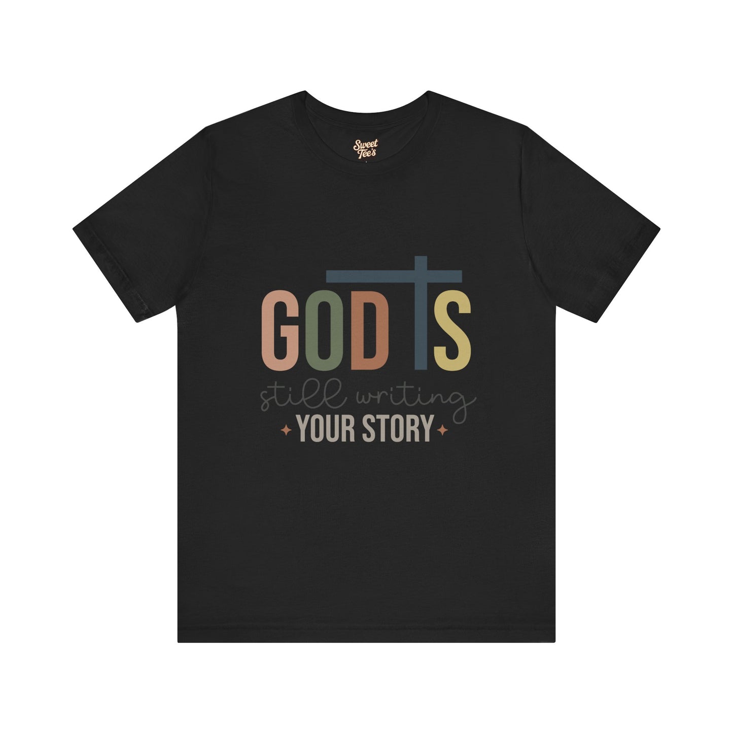 Inspirational Christian T-Shirt – 'God's Still Writing Your Story'