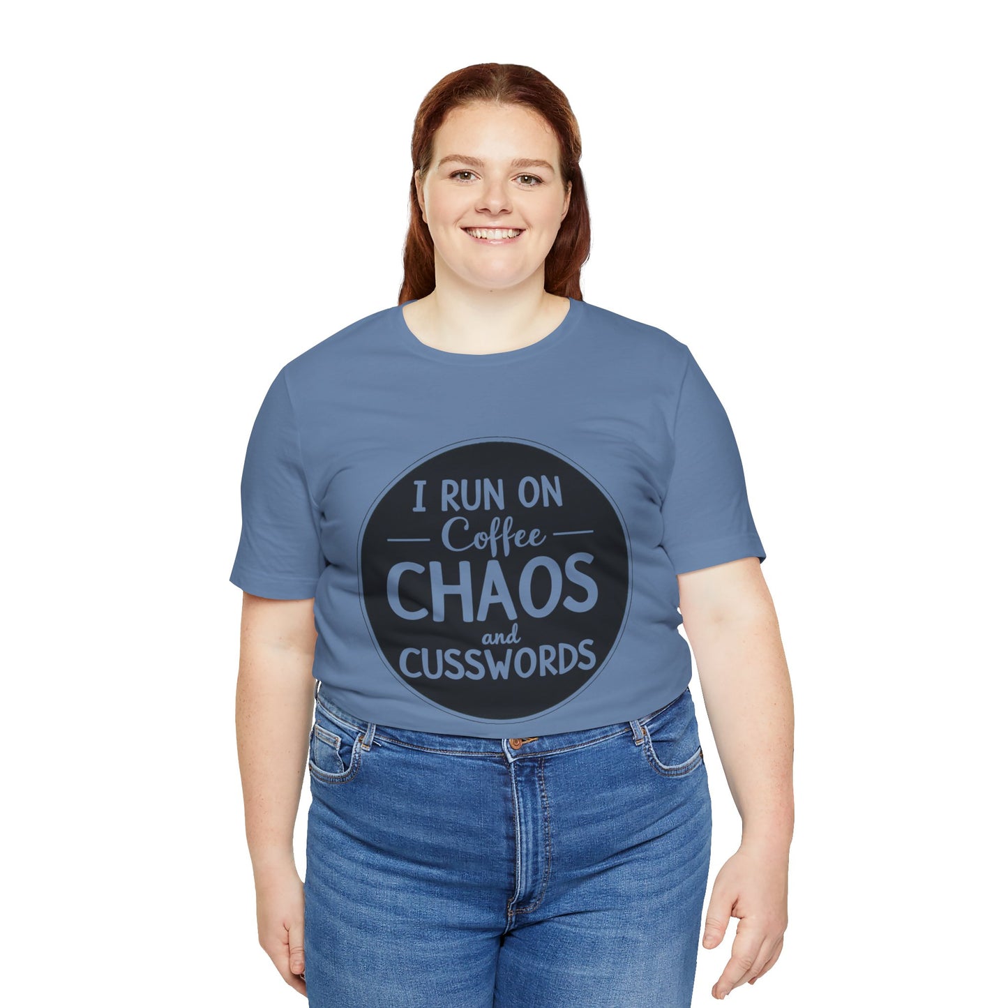 I Run on Coffee Chaos and Cusswords Unisex Tee - Funny Coffee Lover Shirt