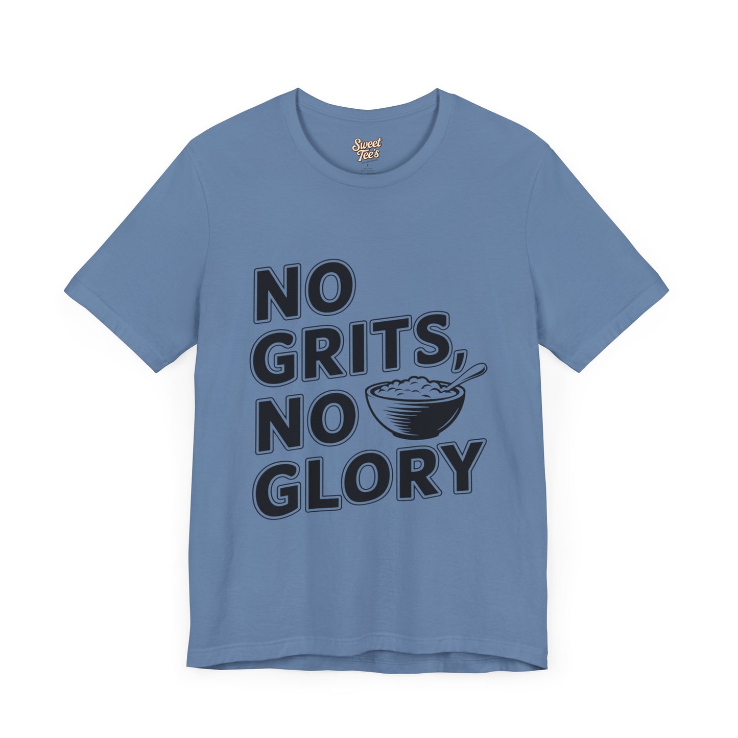 No Grits No Glory Unisex T-Shirt - Southern Comfort Food Tee