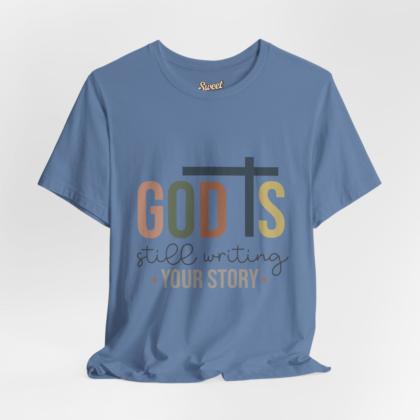 Inspirational Christian T-Shirt – 'God's Still Writing Your Story'