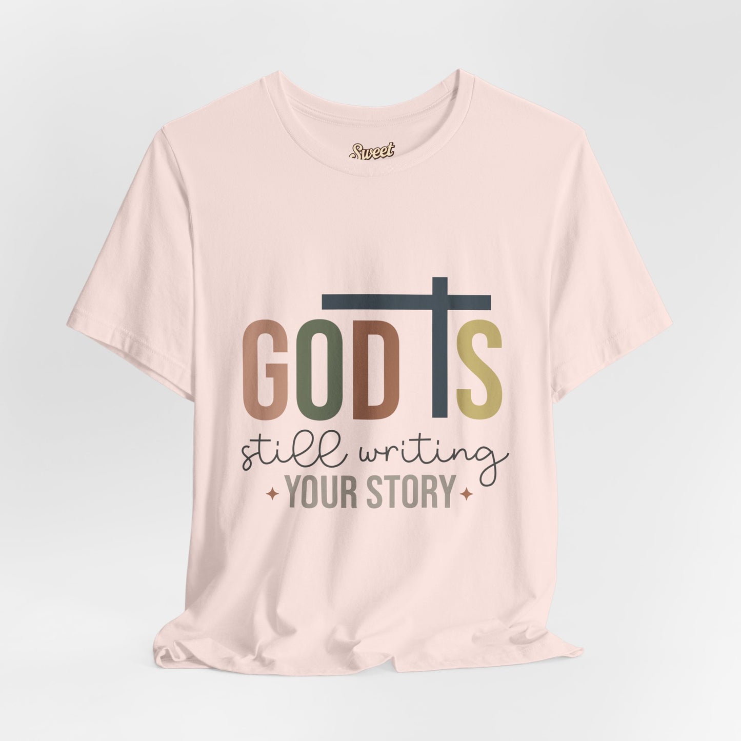 Inspirational Christian T-Shirt – 'God's Still Writing Your Story'