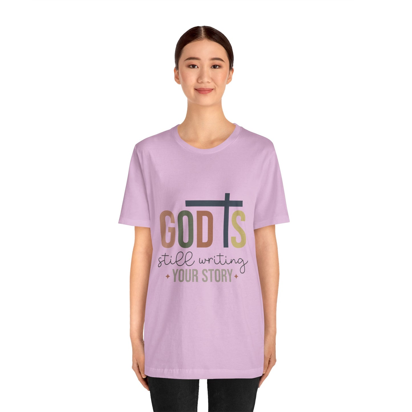 Inspirational Christian T-Shirt – 'God's Still Writing Your Story'