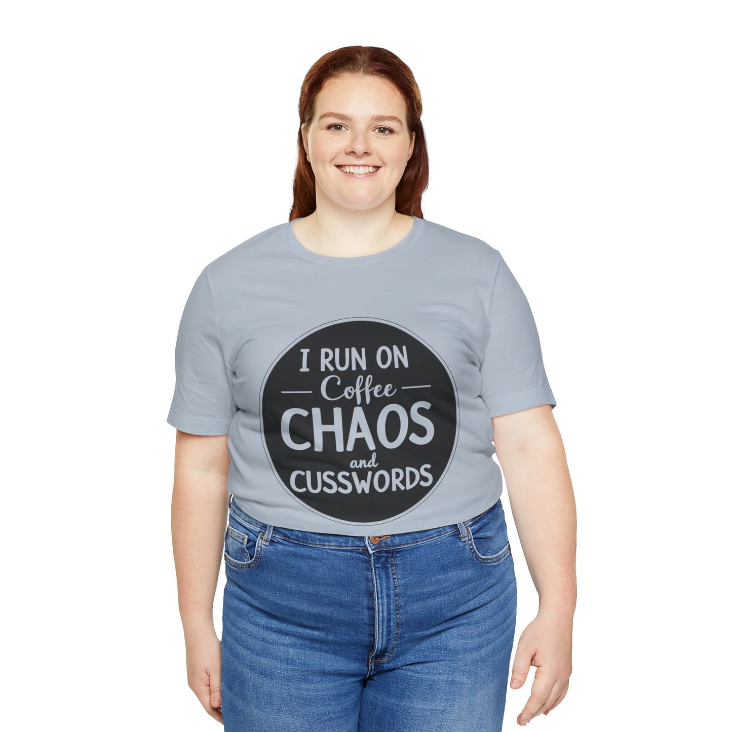 I Run on Coffee Chaos and Cusswords Unisex Tee - Funny Coffee Lover Shirt