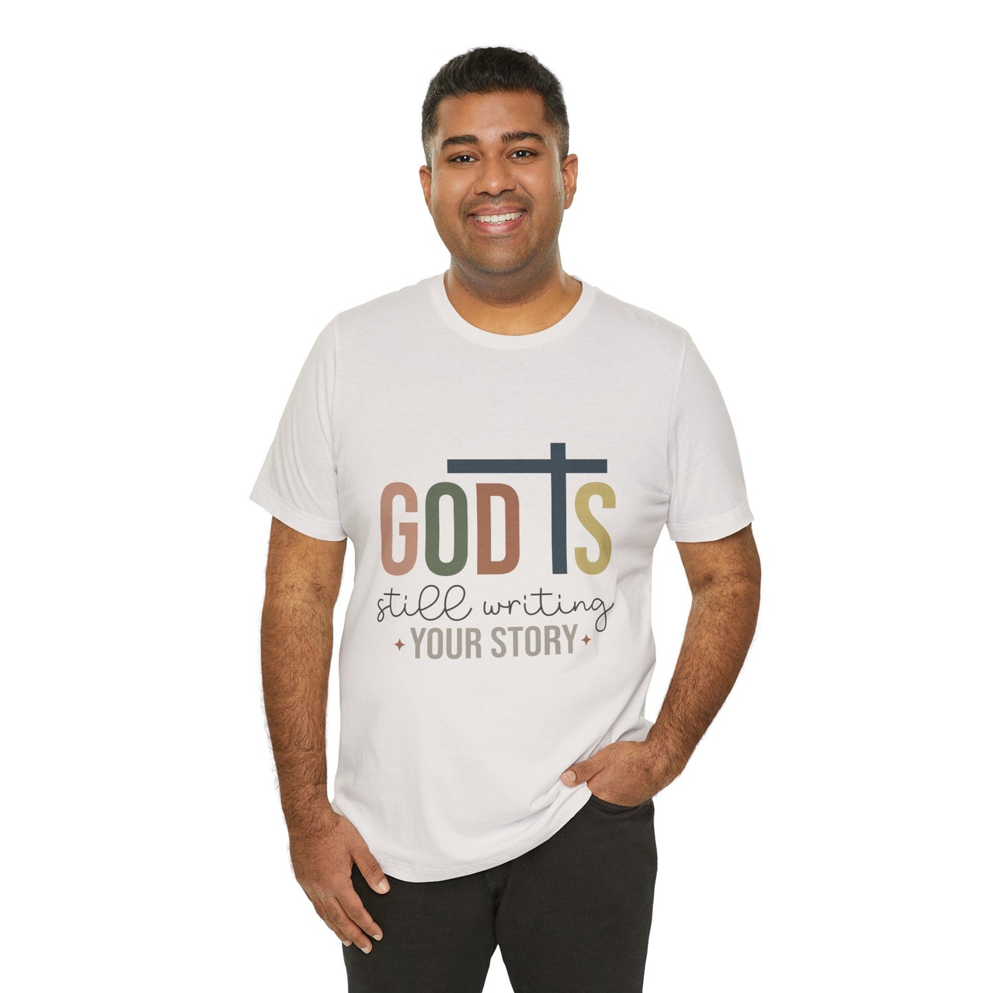 Inspirational Christian T-Shirt – 'God's Still Writing Your Story'