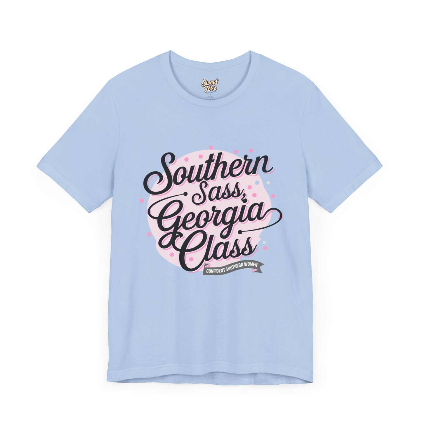 Southern Sass Georgia Class Unisex Tee - Stylish Southern Pride Shirt