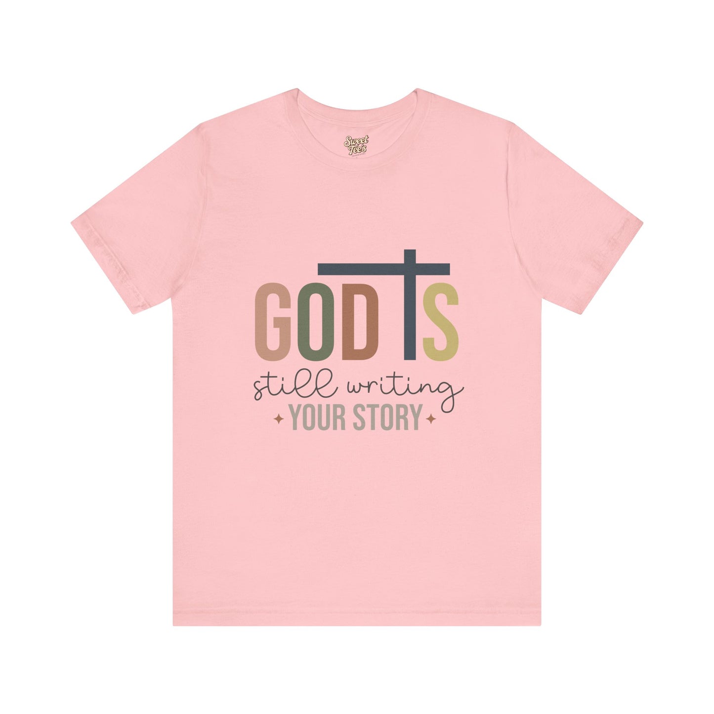 Inspirational Christian T-Shirt – 'God's Still Writing Your Story'