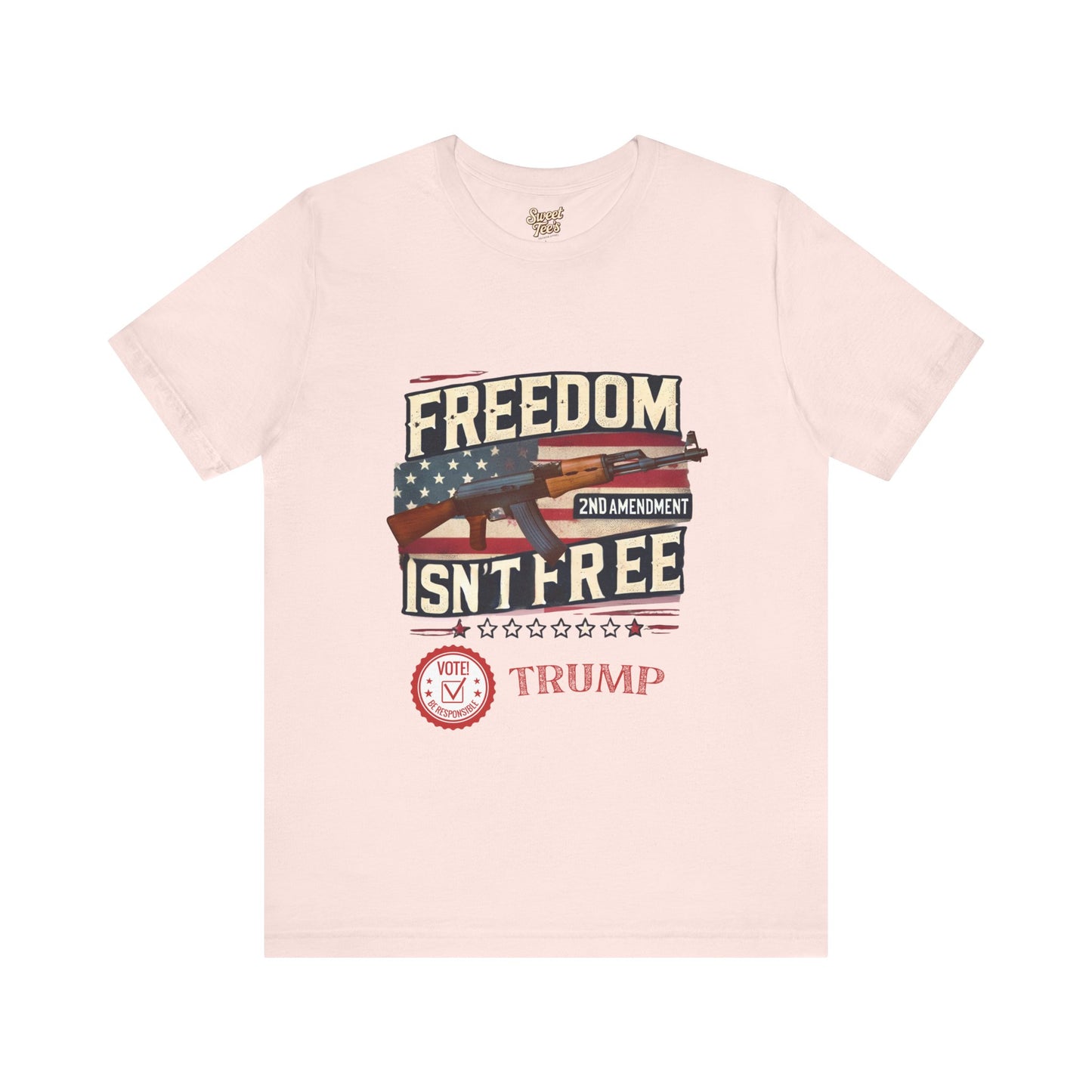 Freedom Isn't Free 2nd Amendment Tee