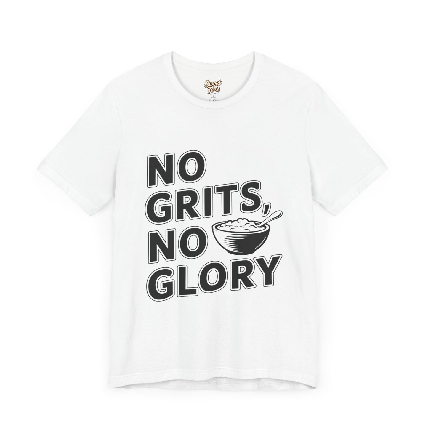 No Grits No Glory Unisex T-Shirt - Southern Comfort Food Tee