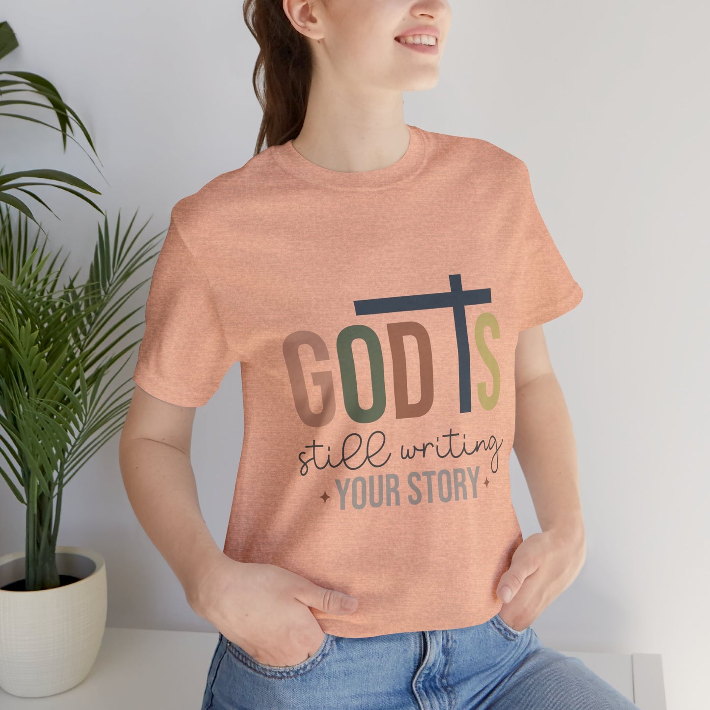 Inspirational Christian T-Shirt – 'God's Still Writing Your Story'