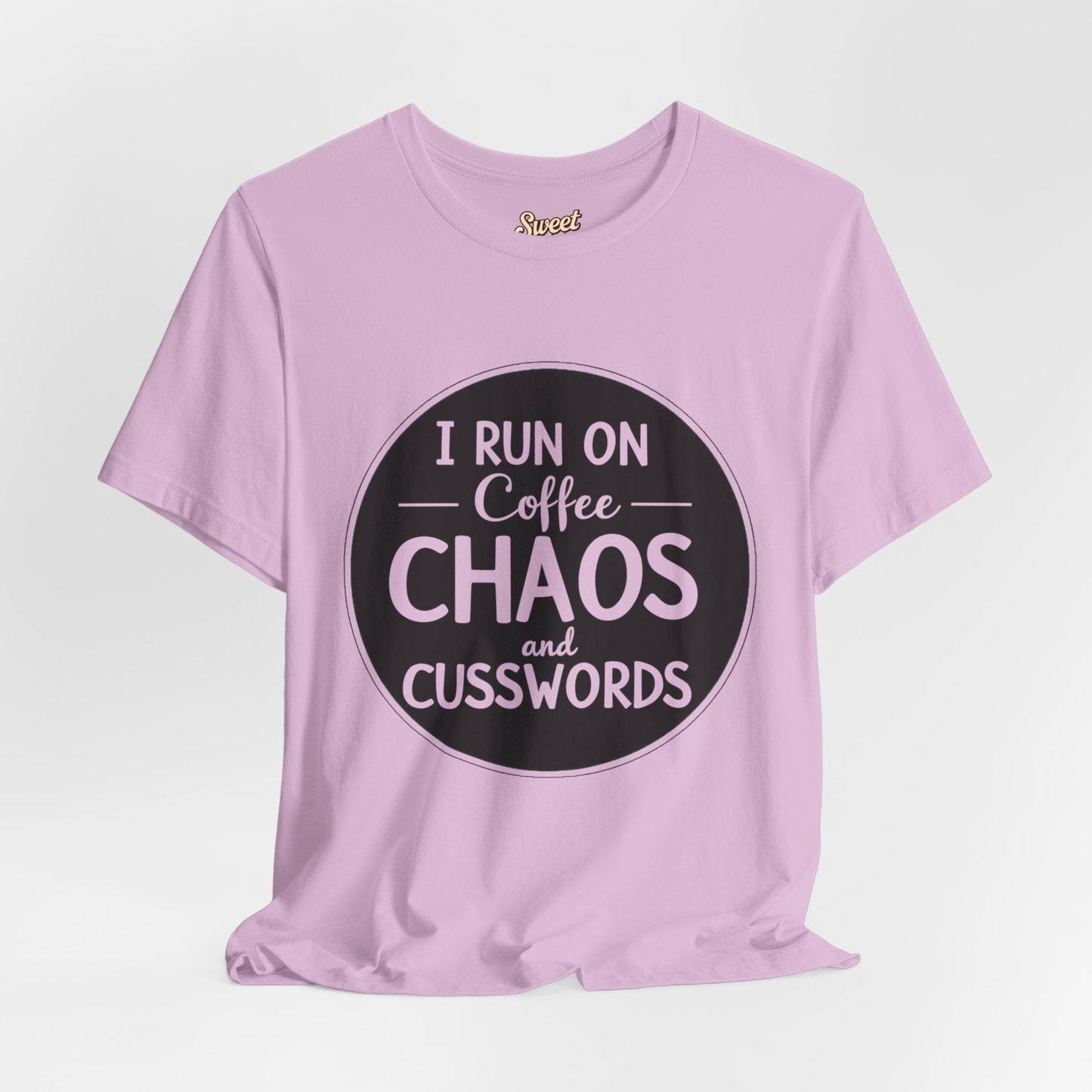 I Run on Coffee Chaos and Cusswords Unisex Tee - Funny Coffee Lover Shirt