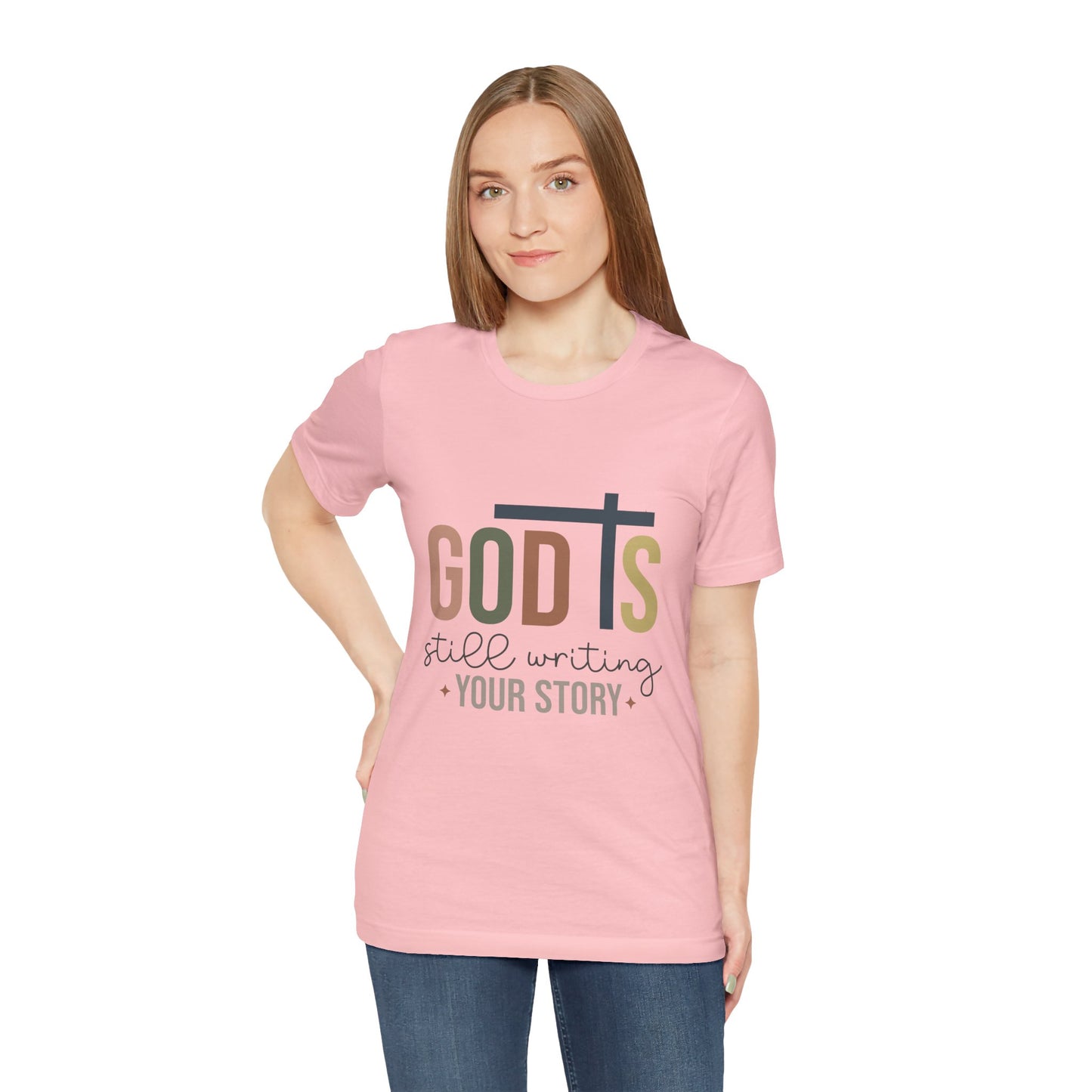 Inspirational Christian T-Shirt – 'God's Still Writing Your Story'