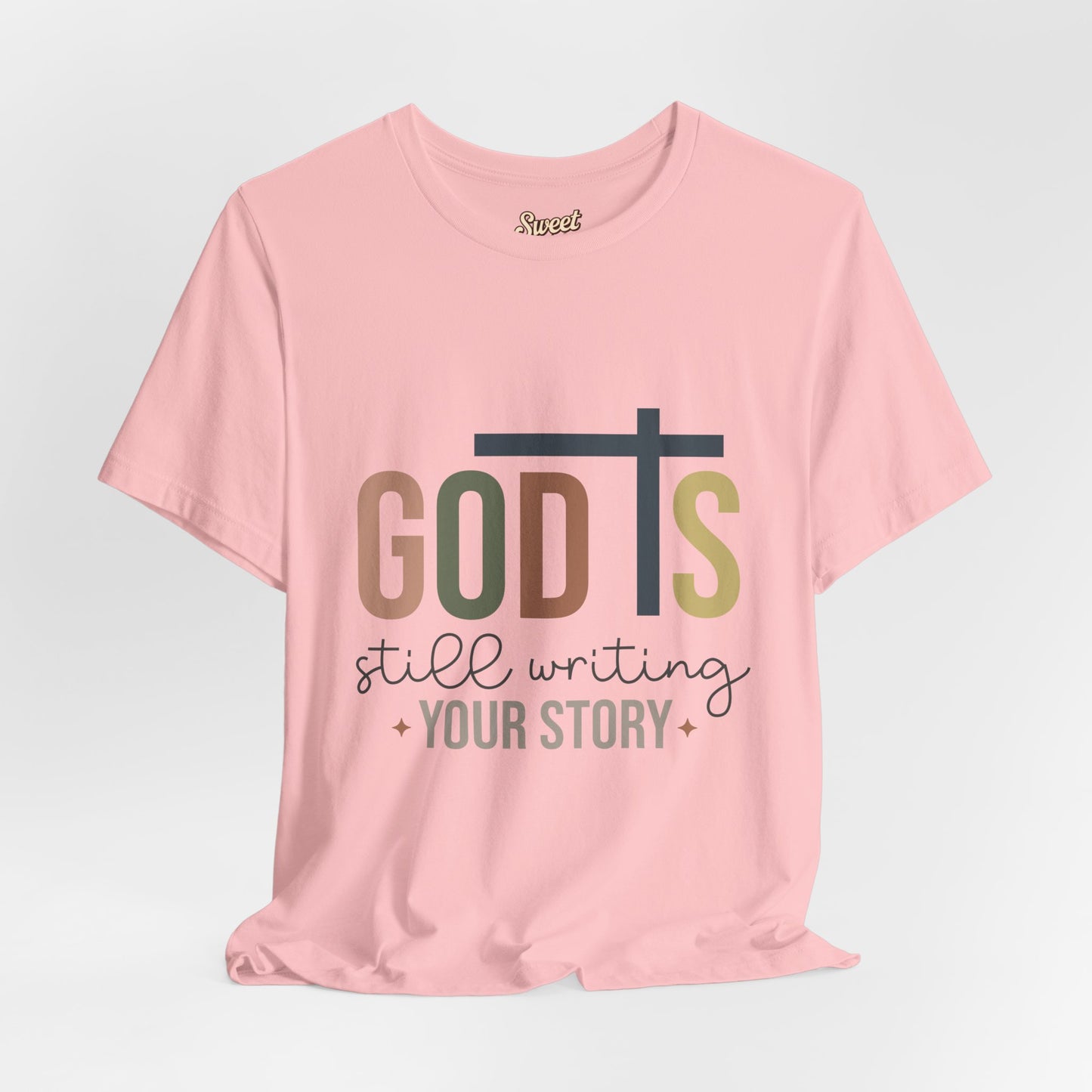 Inspirational Christian T-Shirt – 'God's Still Writing Your Story'