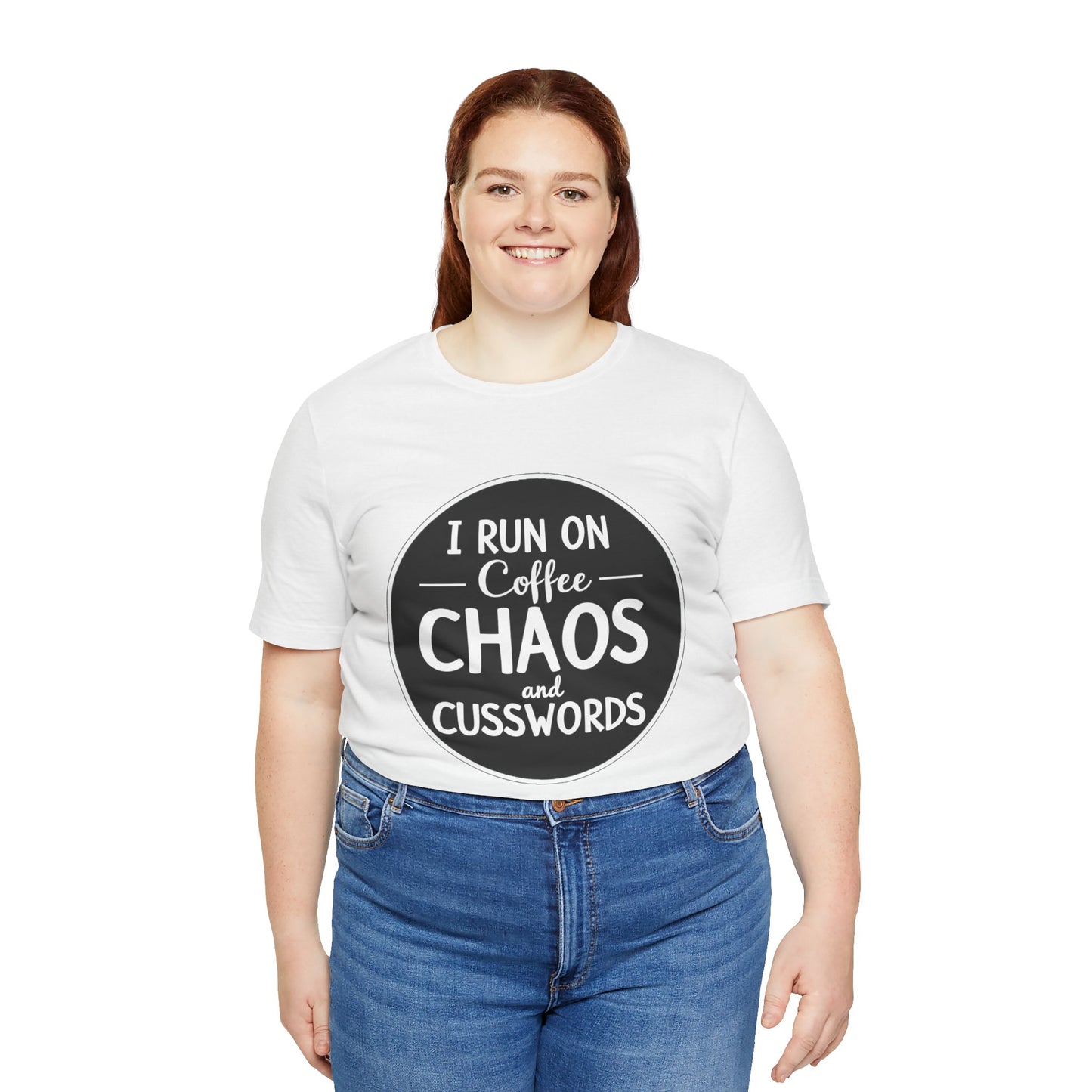 I Run on Coffee Chaos and Cusswords Unisex Tee - Funny Coffee Lover Shirt