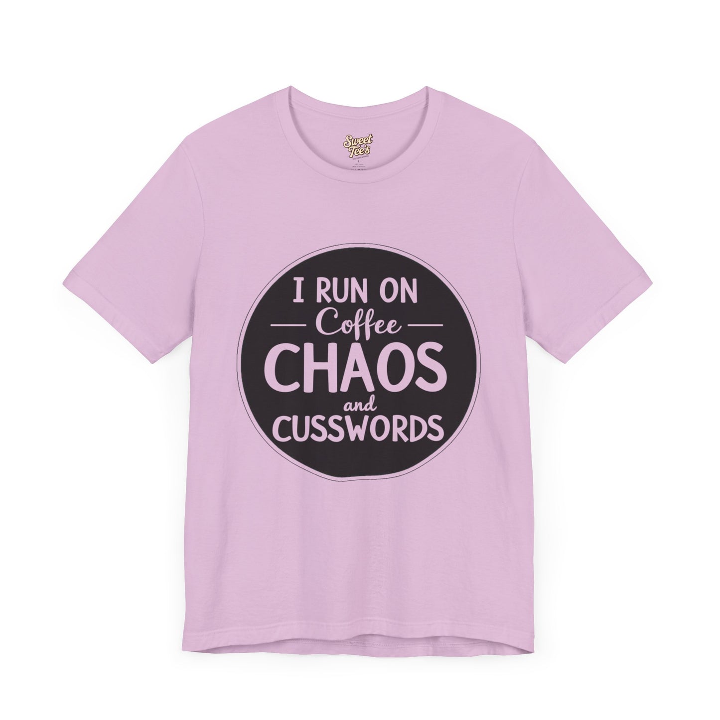 I Run on Coffee Chaos and Cusswords Unisex Tee - Funny Coffee Lover Shirt