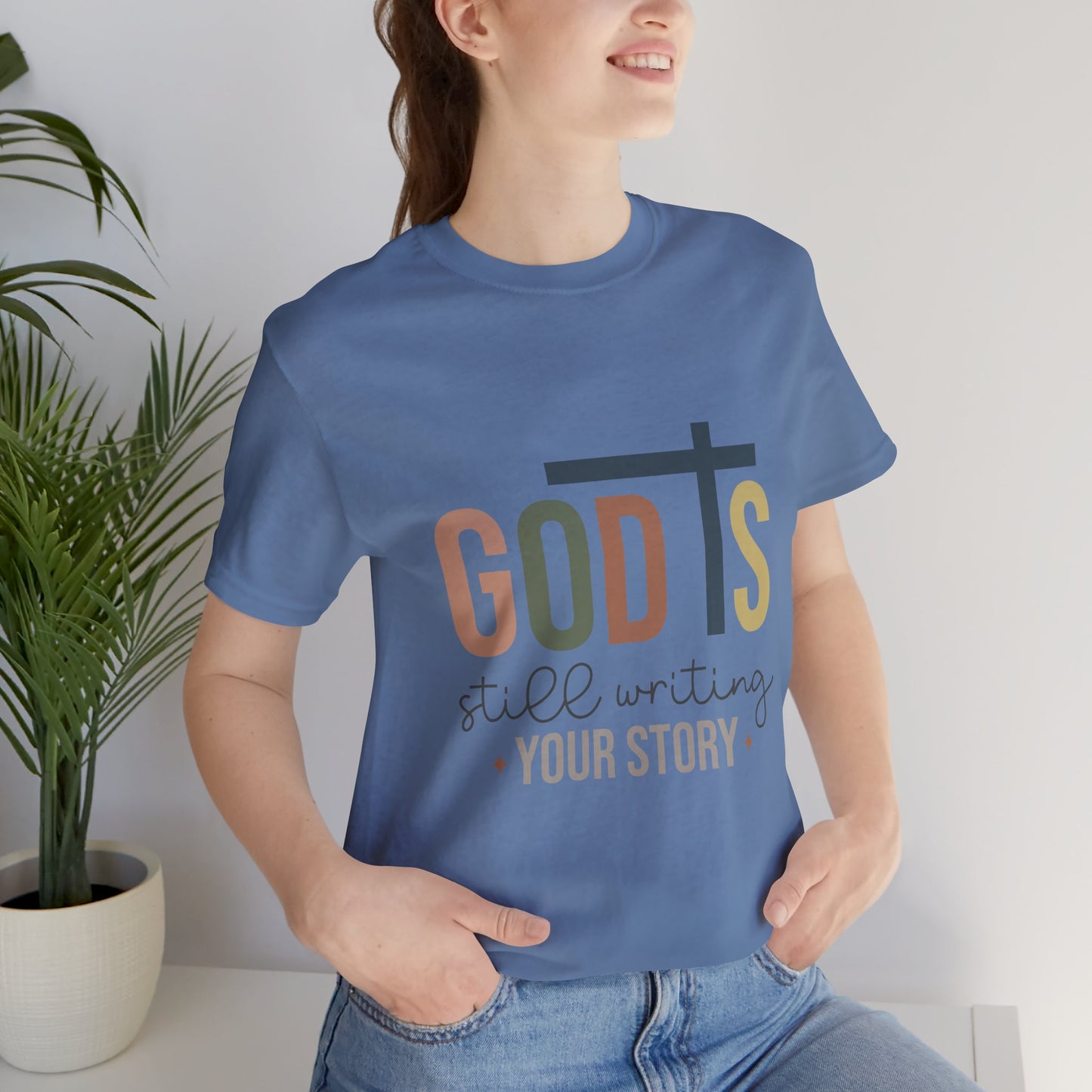 Inspirational Christian T-Shirt – 'God's Still Writing Your Story'